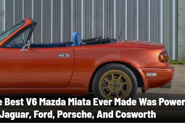 CarBuzz: The Best V6 Mazda Miata Ever Made Was Powered By Jaguar, Ford, Porsche, And Cosworth